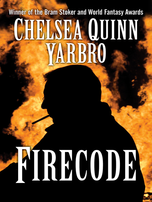 Title details for Firecode by Chelsea Quinn Yarbro - Available